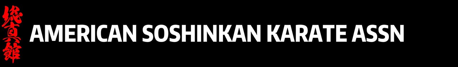 American Soshinkan Karate Association • Soshinkan USA